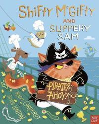 bokomslag Shifty McGifty and Slippery Sam: Pirates Ahoy!