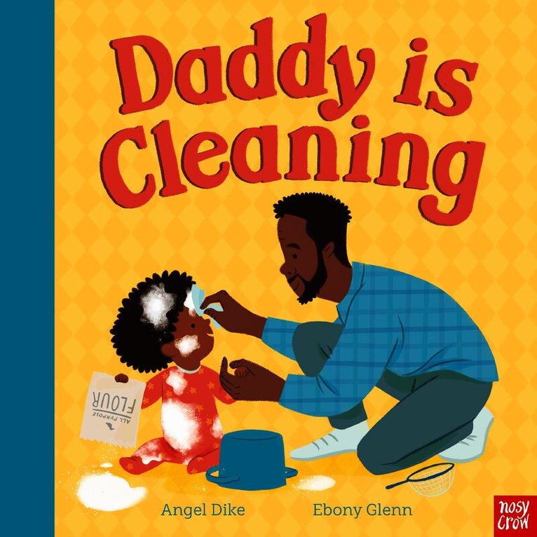 Daddy Is Cleaning