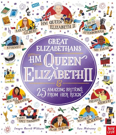 Imogen Russell Williams - Great Elizabethans: HM Queen Elizabeth II and 25 Amazing Britons from Her Reign, Häftad
