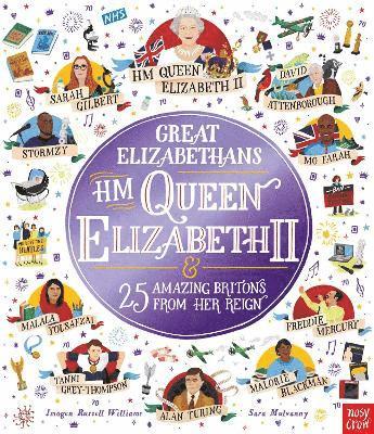 Great Elizabethans: HM Queen Elizabeth II and 25 Amazing Britons from Her Reign 1