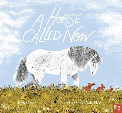 A Horse Called Now 1