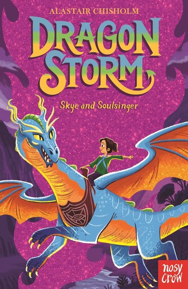 Alastair Chisholm - Dragon Storm: Skye and Soulsinger, Häftad