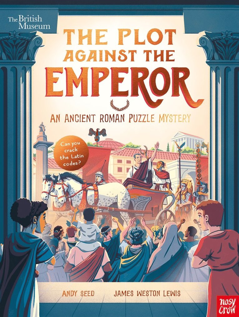 Andy Seed - British Museum: The Plot Against the Emperor (An Ancient Roman Puzzle Mystery), Inbunden