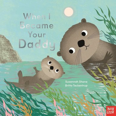 Susannah Shane - When I Became Your Daddy, Häftad