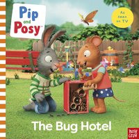 bokomslag Pip and Posy: The Bug Hotel