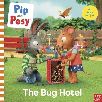 Pip and Posy: The Bug Hotel 1