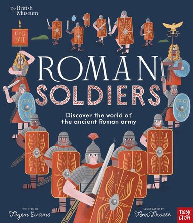 Tegen Evans - British Museum: Roman Soldiers, Inbunden