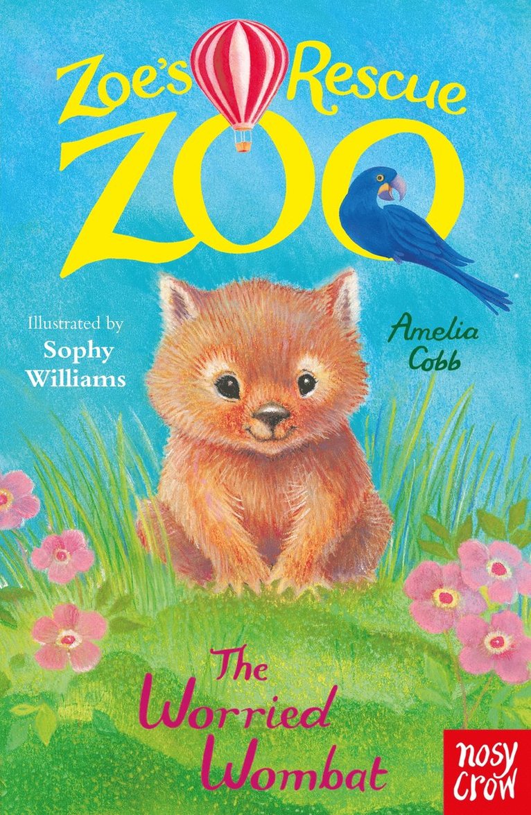 Zoe's Rescue Zoo: The Worried Wombat