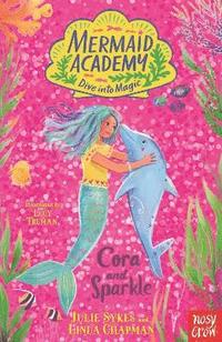bokomslag Mermaid Academy: Cora and Sparkle