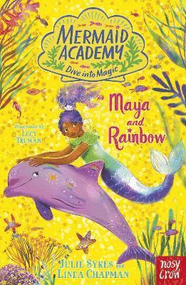 Mermaid Academy: Maya and Rainbow 1