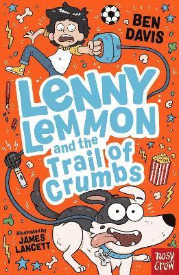Lenny Lemmon and the Trail of Crumbs 1