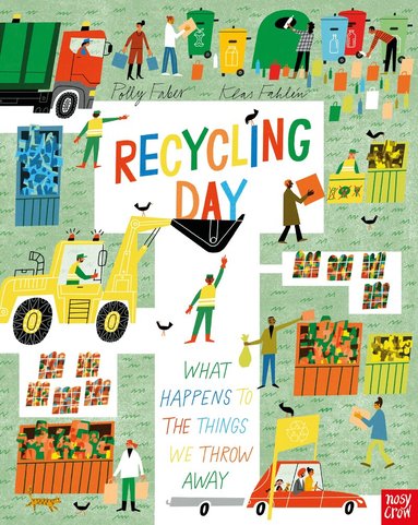 Polly Faber - Recycling Day: What Happens to the Things We Throw Away, Häftad