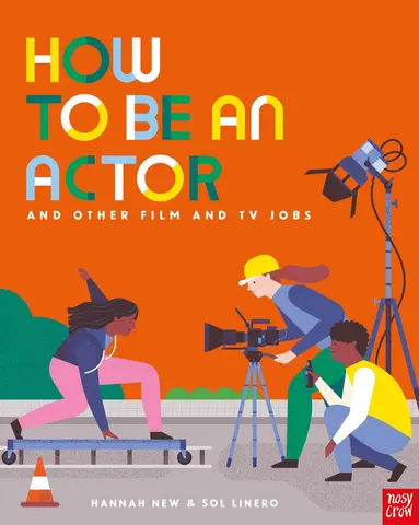 Hannah New - How to Be an Actor and Other Film and TV Jobs, Häftad