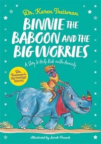 bokomslag Binnie the Baboon and the Big Worries