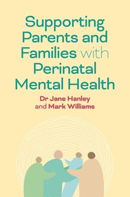 Supporting Parents and Families with Perinatal Mental Health 1