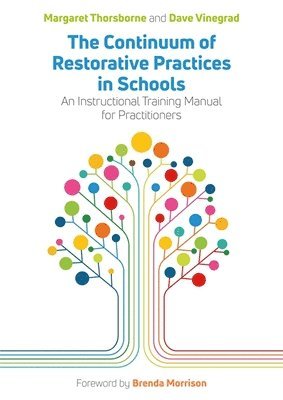 bokomslag The Continuum of Restorative Practices in Schools