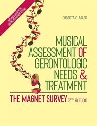bokomslag Musical Assessment of Gerontologic Needs and Treatment - The MAGNET Survey