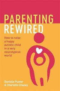 bokomslag Parenting Rewired