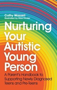 bokomslag Nurturing Your Autistic Young Person