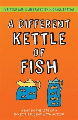 A Different Kettle of Fish 1