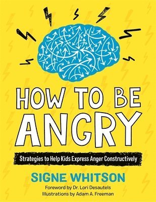 Signe Whitson - How to Be Angry, Häftad