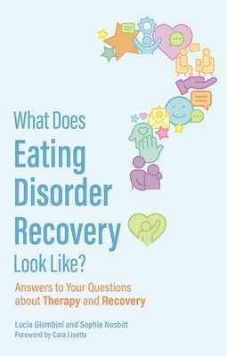 bokomslag What Does Eating Disorder Recovery Look Like?