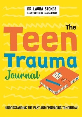 bokomslag The Teen Trauma Journal