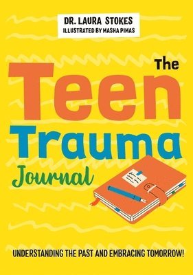 The Teen Trauma Journal 1