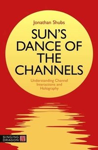 bokomslag Sun's Dance of the Channels
