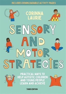 Sensory and Motor Strategies (3rd edition) 1