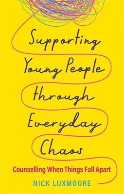 Supporting Young People through Everyday Chaos 1