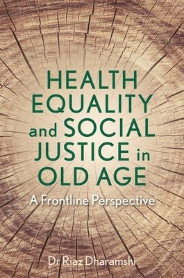 bokomslag Health Equality and Social Justice in Old Age