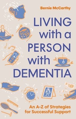 bokomslag Living with a Person with Dementia