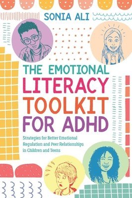 Sonia Ali - Emotional Literacy Toolkit for ADHD, Häftad