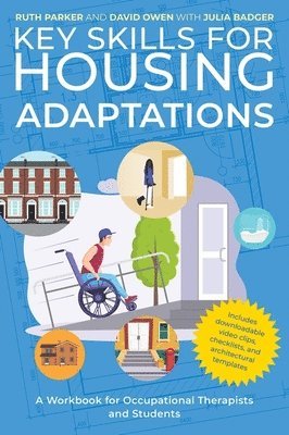 Ruth Parker, Julia Badger, David Owen - Key Skills for Housing Adaptations, Häftad