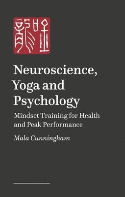 Neuroscience, Yoga and Psychology 1