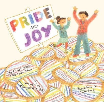 Frank J. Sileo, Kate Lum-Potvin, Frank J Sileo - Pride and Joy, Inbunden