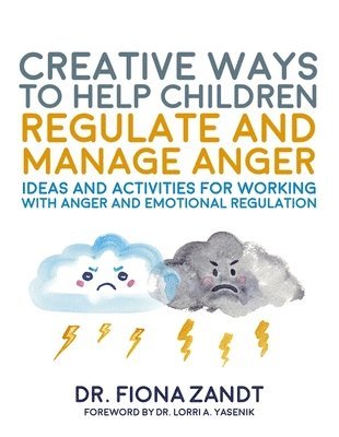 Creative Ways to Help Children Regulate and Manage Anger 1