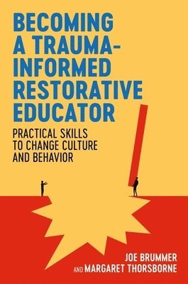 Becoming a Trauma-informed Restorative Educator 1