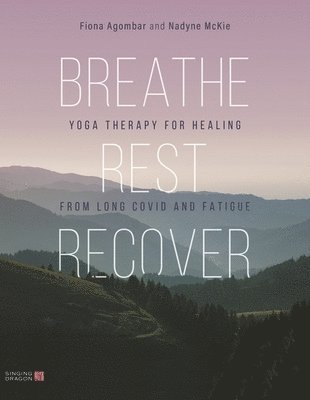 bokomslag Breathe, Rest, Recover