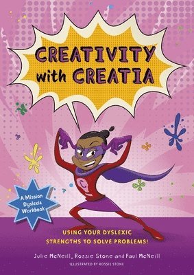 bokomslag Mission Dyslexia: Creativity with Creatia