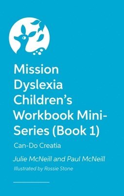 Mission Dyslexia Children's Workbook Mini-Series (Book 1) 1