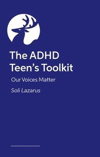 bokomslag The ADHD Teen Survival Guide