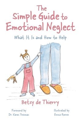 bokomslag Simple Guide to Emotional Neglect