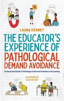 Educator’s Experience of Pathological Demand Avoidance