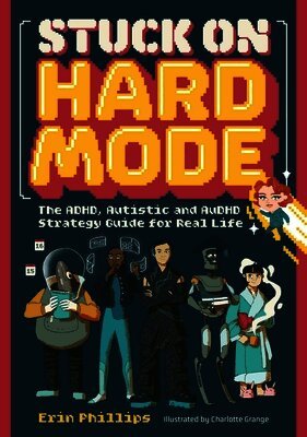 Erin Phillips - Stuck on Hard Mode, Häftad