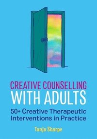bokomslag Creative Counselling with Adults