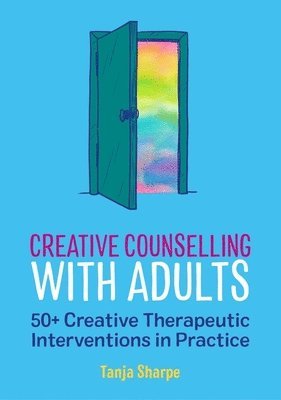 Creative Counselling with Adults 1