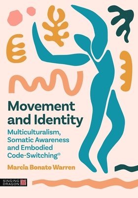 Movement and Identity 1