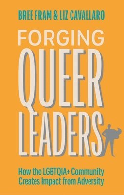 bokomslag Forging Queer Leaders